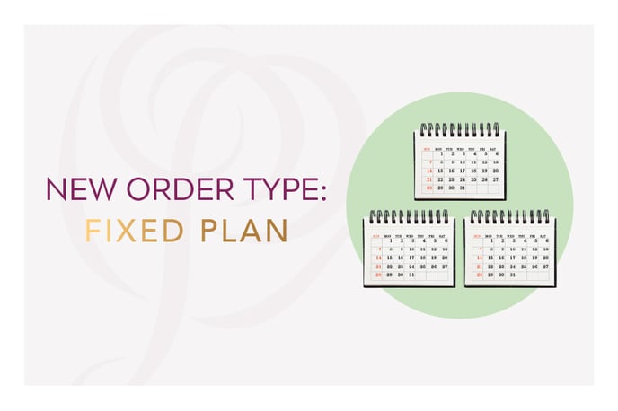New Order Type_Fixed Plan